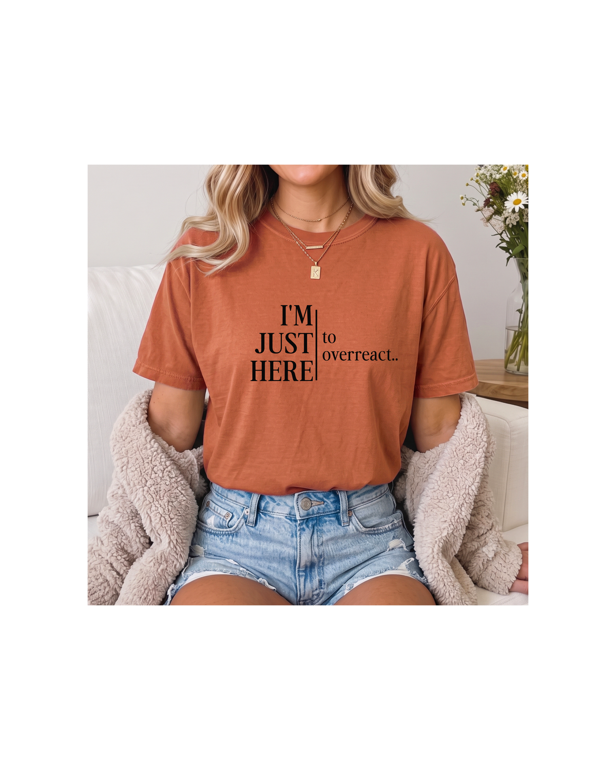 I’m Just Here to Overreact Comfort Colors Tee | Funny Sports Shirt
