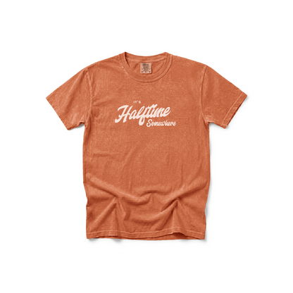It’s Halftime Somewhere — Comfort Colors® Tee
