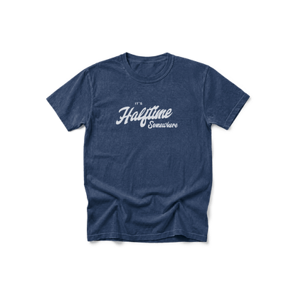 It’s Halftime Somewhere — Comfort Colors® Tee