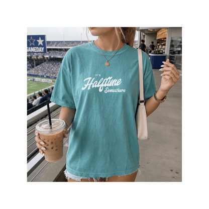 It’s Halftime Somewhere — Comfort Colors® Tee