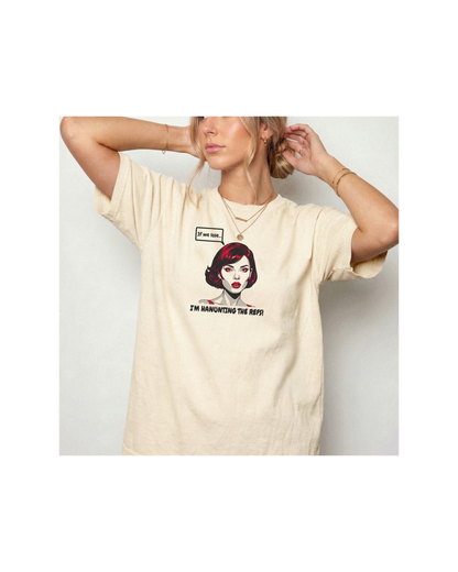 Haunting the Refs | Funny Mom Comfort Colors Tee