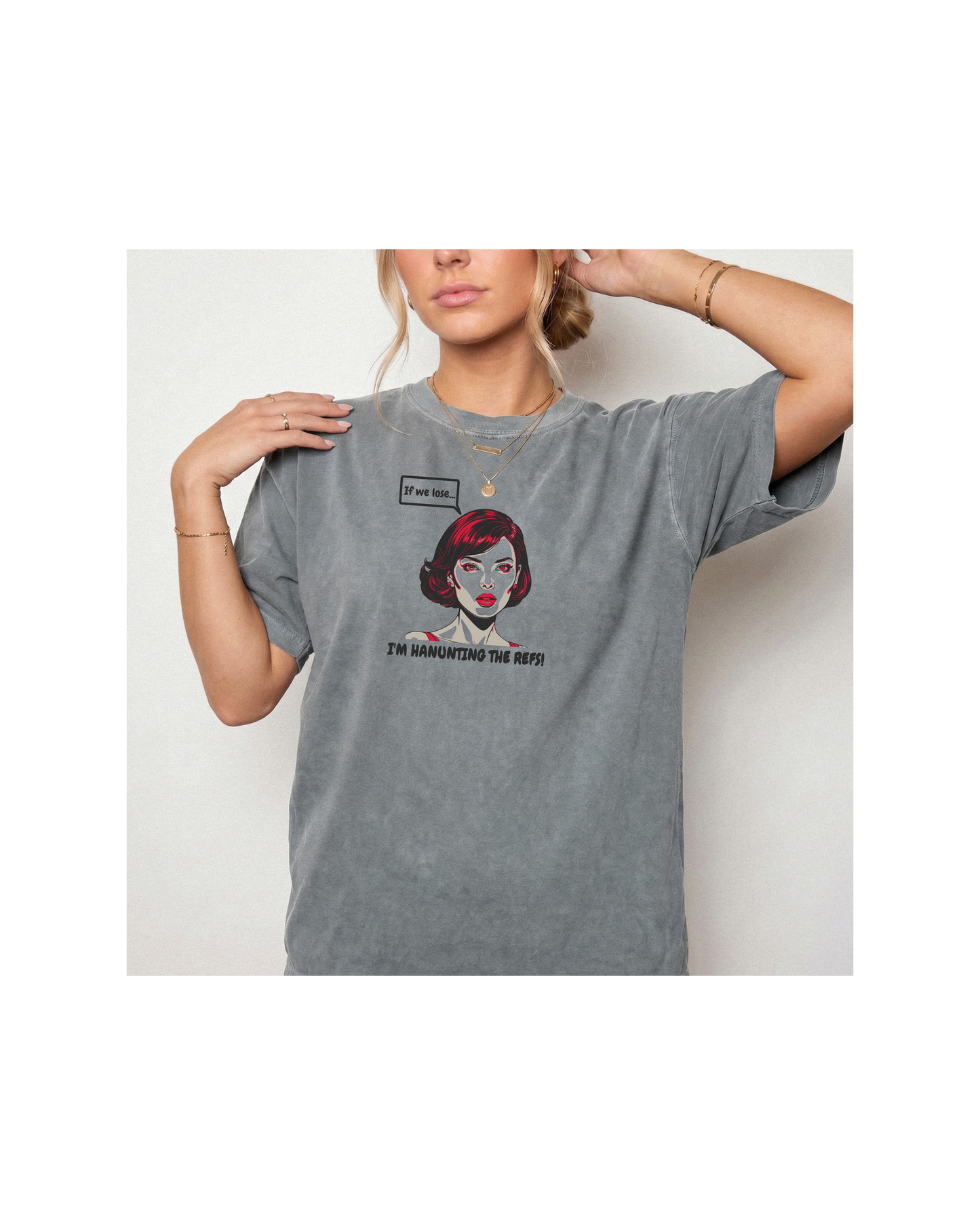 Haunting the Refs | Funny Mom Comfort Colors Tee