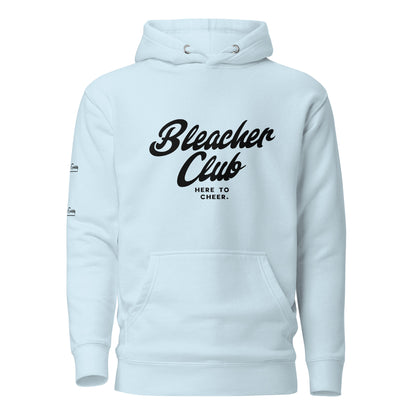 Bleacher Club: Here to Cheer Hoodie